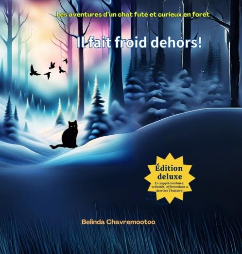 Il fait froid dehors!