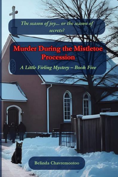 Murder During the Mistletoe Procession