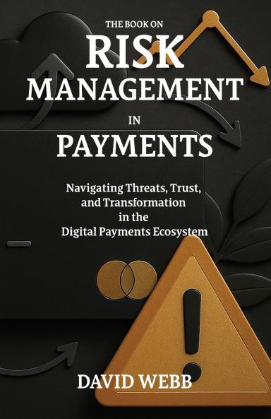 The Book On Risk Management In Payments