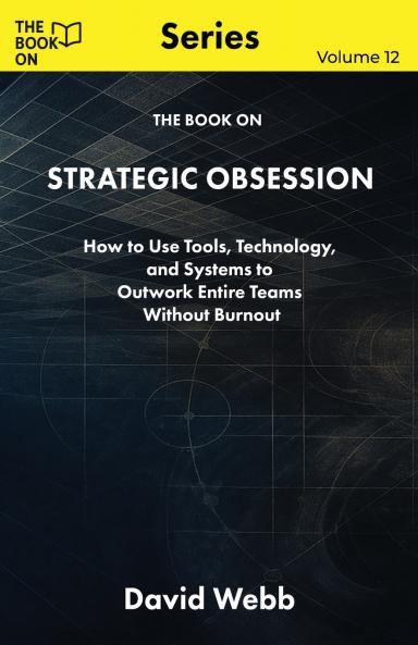 The Book On Strategic Obsession