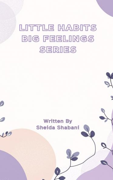 Little Habits Big Feelings