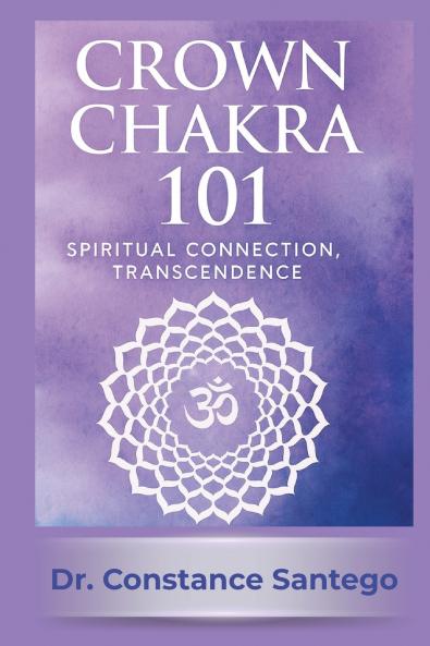 Crown Chakra 101