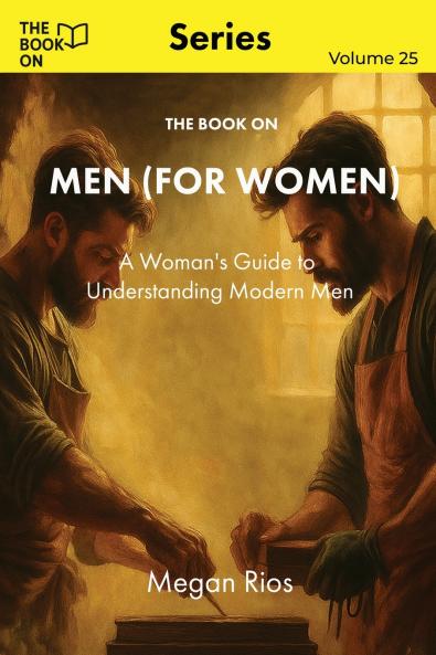 The Book On Men (for Women)