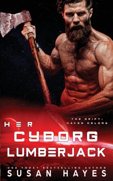 Her Cyborg Lumberjack
