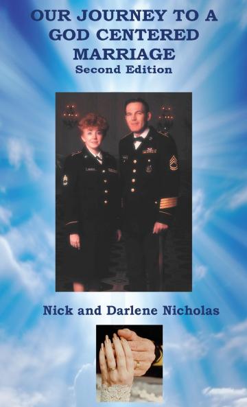 Our Journey to a God Centered Marriage Second Edition