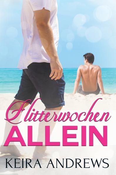 Flitterwochen Allein