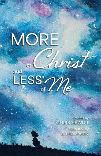 More of Christ Less of Me