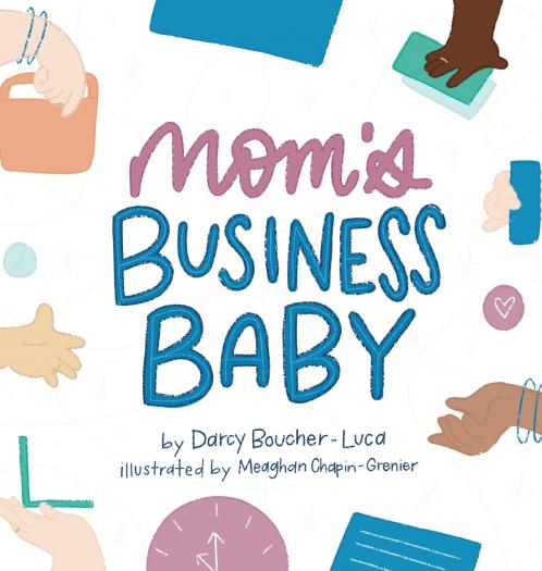 Mom's Business Baby
