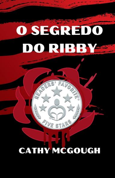 O SEGREDO DO RIBBY PORTUGUESE EDITION