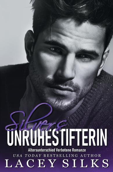 Silvers Unruhestifterin