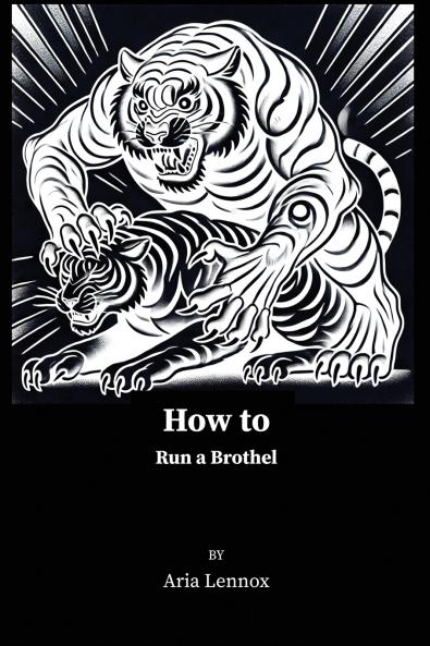 How to Run a Brothel