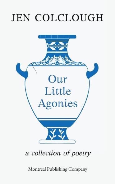 Our Little Agonies