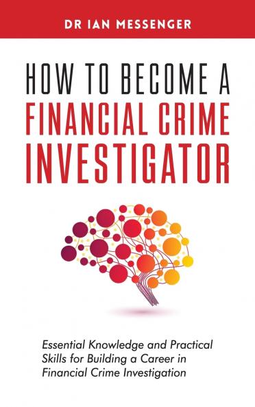 How to Become a Financial Crime Investigator
