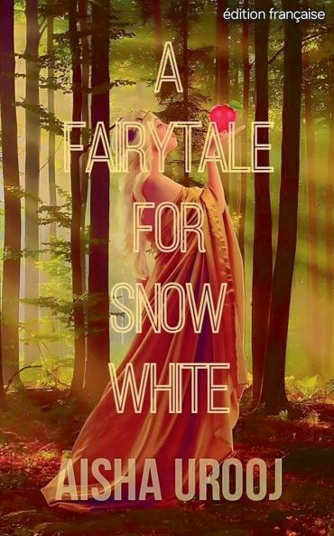 A Fairytale for Snow White