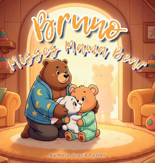 Bruno Misses Mama Bear