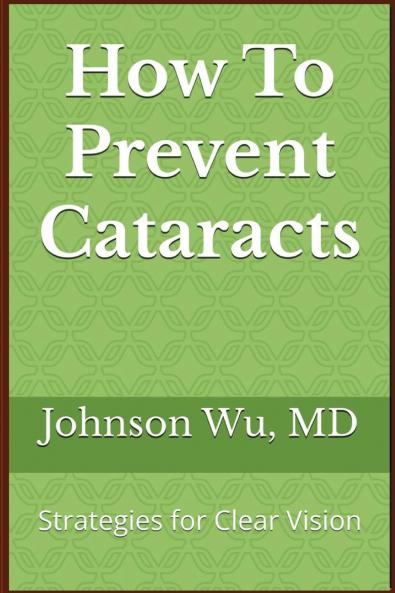 How To Prevent Cataracts