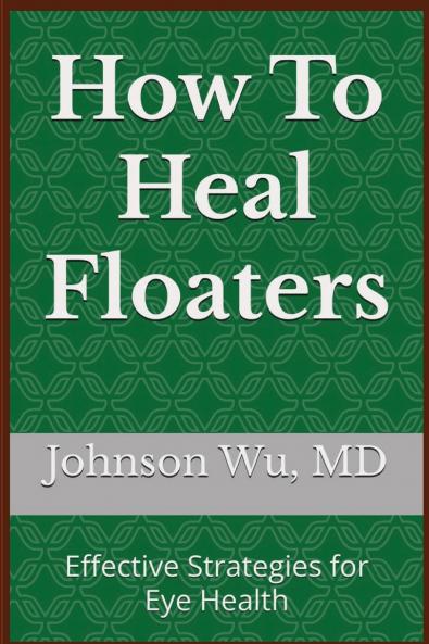 How To Heal Floaters