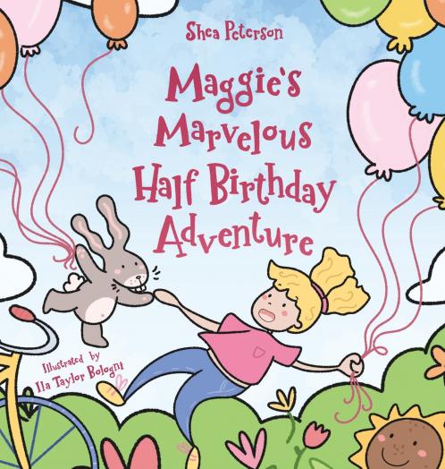 Maggie's Marvelous Half Birthday Adventure