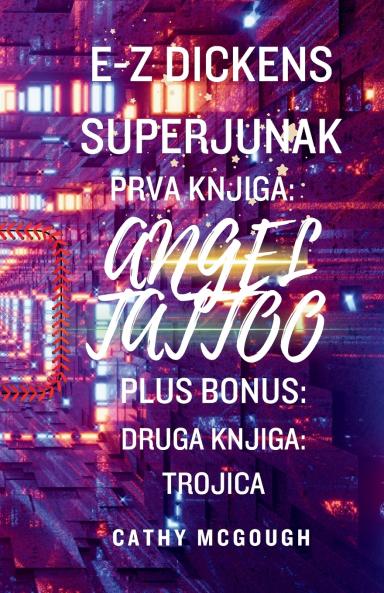 E-Z DICKENS SUPERJUNAK 1 IN 2 KNJIGA SLOVENIAN EDITION