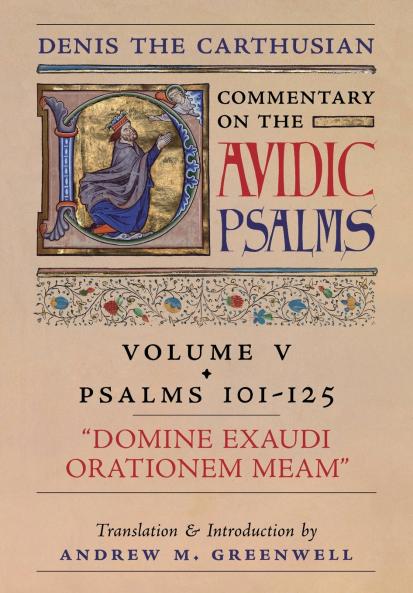 Domine Exaudi Orationem Meam (Denis the Carthusian's Commentary on the Psalms)
