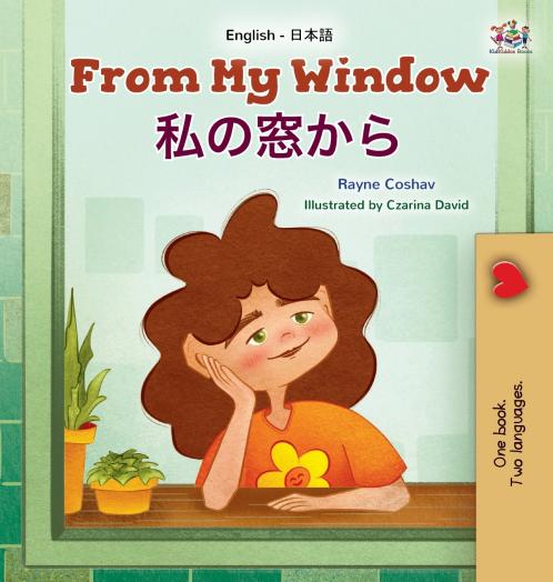 From My Window (English Japanese Bilingual Kids Book)