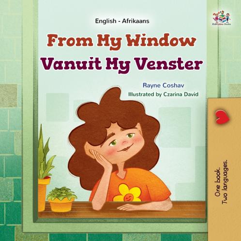 From My Window (English Afrikaans Bilingual Kids Book)