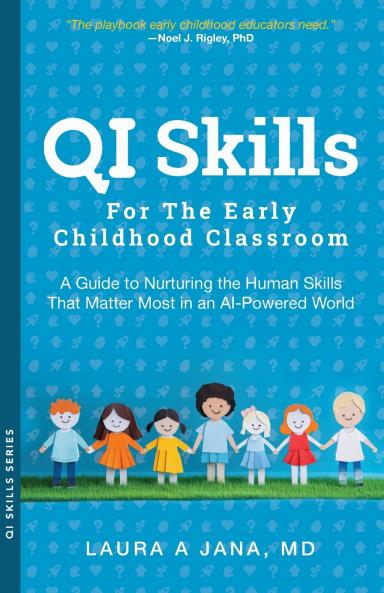QI Skills for the Early Childhood Classroom