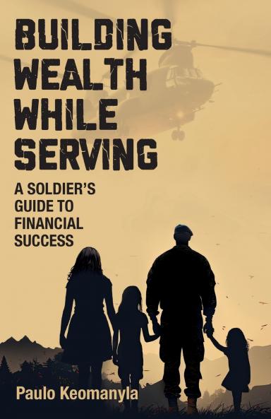 Building Wealth While Serving