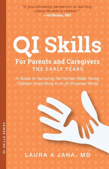 QI Skills for Parents and Caregivers-the Early Years