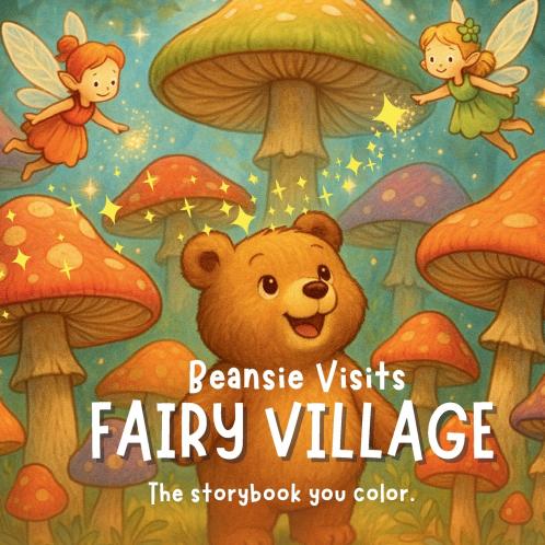 Beansie Visits Fairy Village