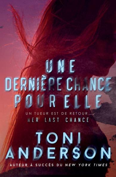 Une dernière chance pour elle