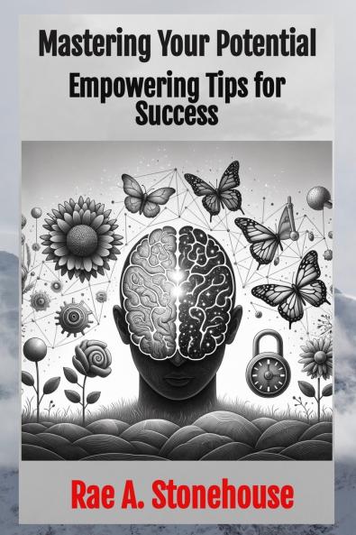 Mastering Your Potential