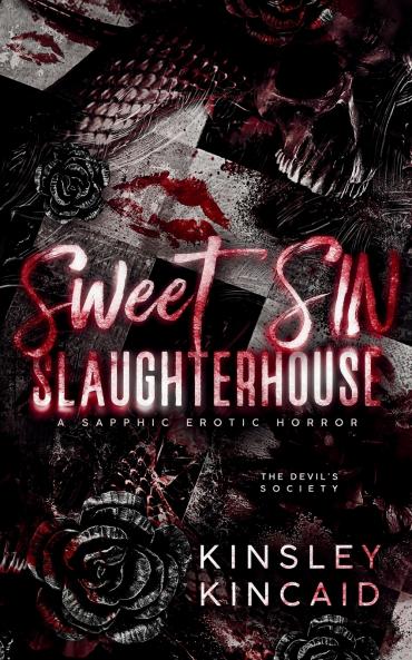 Sweet SIN Slaughterhouse