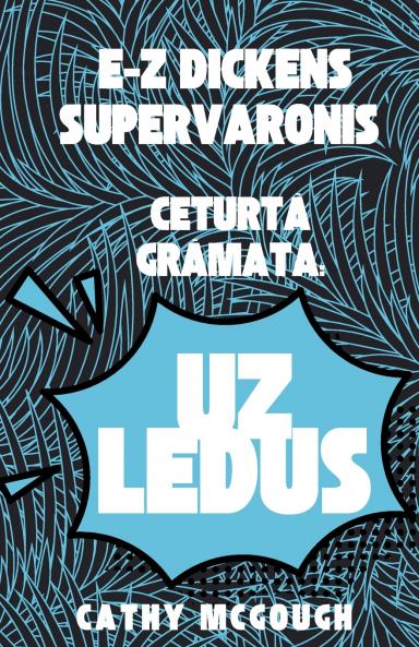 E-Z DICKENS SUPERVARONIS GRĀMATA 4 LATVIAN EDITION E-Z DICKENS SERIES