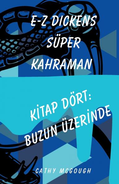 E-Z DICKENS SÜPER KAHRAMAN KİTAP 4 TURKISH EDITION