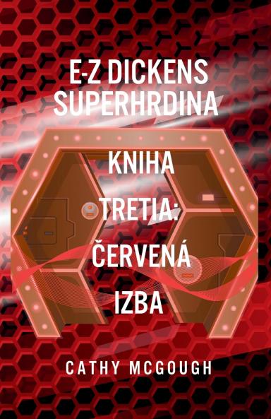 E-Z DICKENS SUPERHRDINA KNIHA 3 SLOVAK EDITION