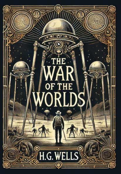 The War of the Worlds (Collector's Edition) (Laminated Hardback with Jacket)