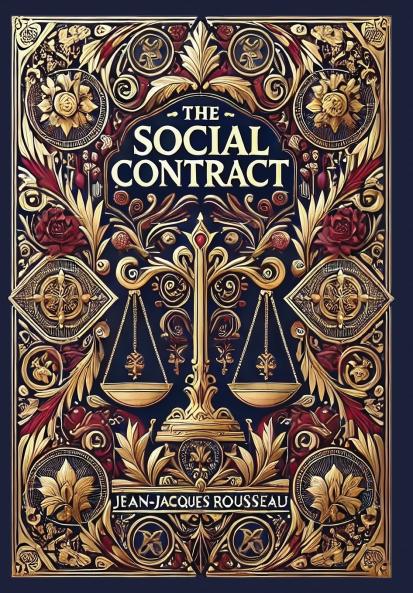 The Social Contract (Collector's Edition) (Laminated Hardback with Jacket)