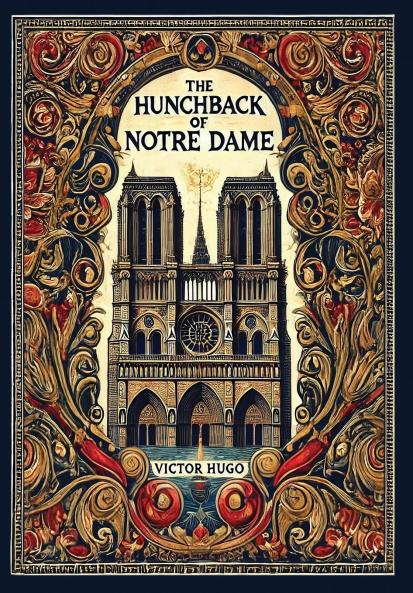 The Hunchback of Notre Dame (Collector's Edition) (Laminated Hardback with Jacket)