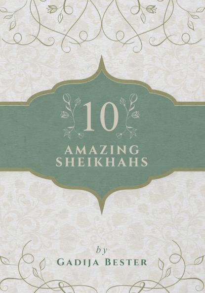 10 Amazing Sheikhahs