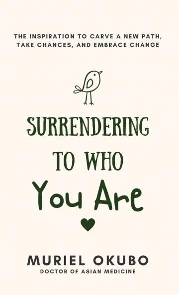 Surrendering To Who You Are