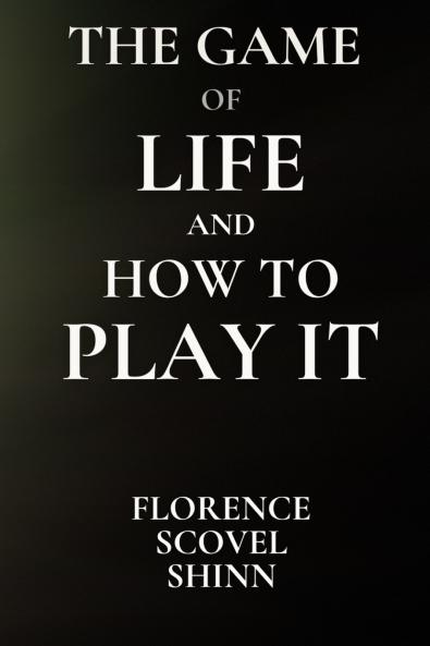 The Game of Life and How to Play It