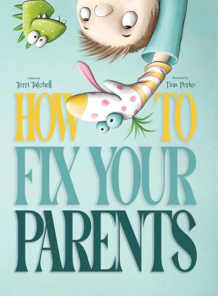 How To Fix Your Parents