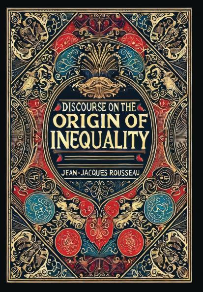 Discourse on the Origin of Inequality (Collector's Edition) (Laminated Hardback with Jacket)