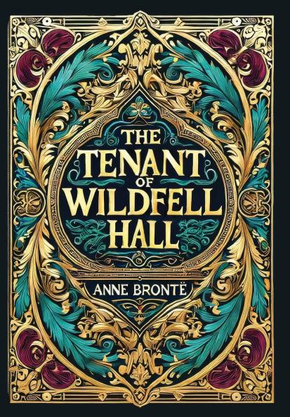 The Tenant of Wildfell Hall (Collector's Edition) (Laminated Hardback with Jacket)