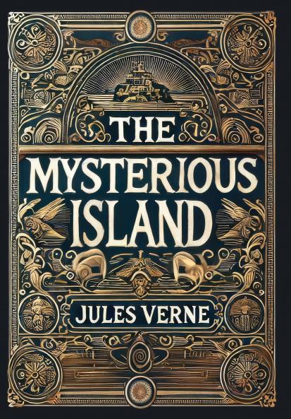 The Mysterious Island (Collector's Edition) (Laminated Hardback with Jacket)
