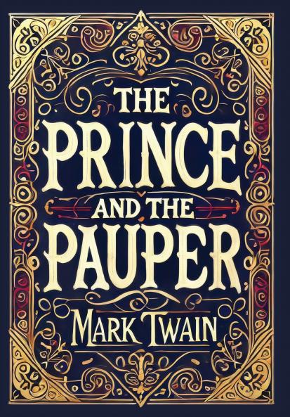 The Prince and the Pauper (Collector's Edition) (Laminated Hardback with Jacket)