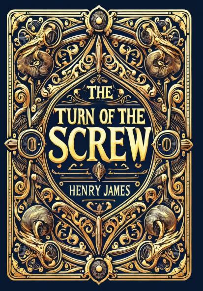 The Turn of the Screw (Collector's Edition) (Laminated Hardback with Jacket)
