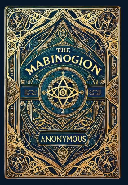 The Mabinogion (Collector's Edition) (Laminated Hardback with Jacket)