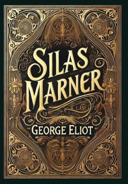 Silas Marner (Collector's Edition) (Laminated Hardback with Jacket)